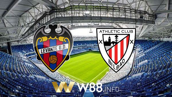 Soi kèo nhà cái W88, nhận định Levante vs Ath Bilbao – 03h00 – 27/02/2021